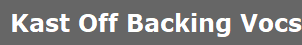Kast Off Backing Vocs