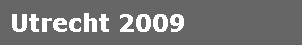 Utrecht 2009